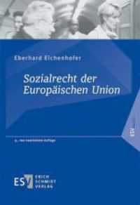 Sozialrecht der Europäischen Union (ESV basics) （9. Aufl. 2025. 414 S. 210 mm）