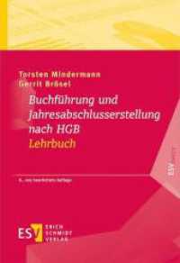 Buchführung und Jahresabschlusserstellung nach HGB - Lehrbuch (ESV basics) （8. Aufl. 2025. XVIII, 280 S. 210 mm）