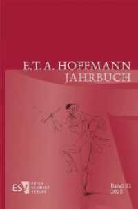 E.T.A. Hoffmann-Jahrbuch 2025 (E.T.A. Hoffmann-Jahrbuch 33) （2025. 160 S. 235 mm）