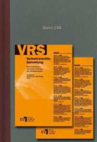 Verkehrsrechts-Sammlung (VRS) Band 148 : Entscheidungen aus allen Gebieten des Verkehrsrechts (Verkehrsrechts-Sammlung (VRS) Bd. 148) （2025. 352 S. 210 mm）