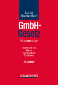 GmbH-Gesetz : Kommentar （22. Aufl. 2025. 2100 S. 210 mm）
