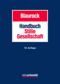 Handbuch Stille Gesellschaft : Gesellschaftsrecht Steuerrecht （10. Aufl. 2024. 1100 S. 240 mm）
