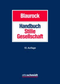 Handbuch Stille Gesellschaft : Gesellschaftsrecht Steuerrecht （10. Aufl. 2025. 1238 S. 240 mm）