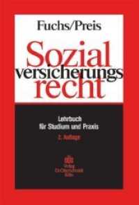 Sozialversicherungsrecht : Lehrbuch für Studium und Praxis （2. Aufl. 2009. 1269 S. 240 mm）
