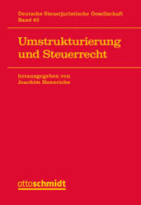 Umstrukturierung und Steuerrecht (Veröffentlichungen der Deutschen Steuerjuristischen Gesellschaft e.V. 43) （2020. 2020. 704 S. 210 mm）