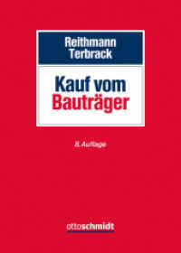 Kauf vom Bauträger （8., neu bearb. Aufl. 2017. 636 S. 24,5 cm）