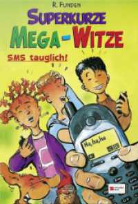 Superkurze Mega-Witze : SMS-tauglich （6. Aufl. 2002. 252 S. m. Illustr. v. Andrea Mangold. 210.000 mm）