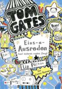 Tom Gates - Eins-a-Ausreden (und anderes cooles Zeug) : Ein Comic-Roman (Tom Gates 2) （13. Aufl. 2017. m. zahlr. Comics. 214.000 mm）