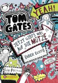 Tom Gates, Band 06 : Jetzt gibt's was auf die Mütze (aber echt!) (Tom Gates 6) （8. Aufl. 2014. 256 S. 214.000 mm）