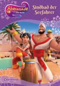 Sherazade - Geschichten aus 1001 Nacht - Sindbad der Seefahrer (Sherazade - Geschichten aus 1001 Nacht .2) （1. Auflage. 2018. 144 S. 210.000 mm）