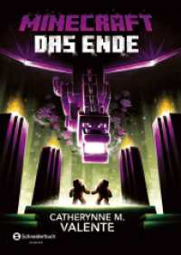 Minecraft - Das Ende : Roman (Minecraft Romane 4) （2. Aufl. 2020. 288 S. 214.000 mm）