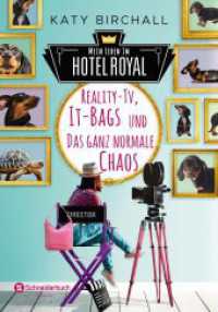 Mein Leben im Hotel Royal - Reality-TV, It-Bags und das ganz normale Chaos (Mein Leben im Hotel Royal .2) （1. Auflage. 2019. 256 S. 210.000 mm）