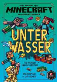 Minecraft, Unter Wasser : Ein offizielles Minecraft-Abenteuer (Minecraft Erste Leseabenteuer 3) （2. Aufl. 2020. 144 S. m. Abb. 214.000 mm）