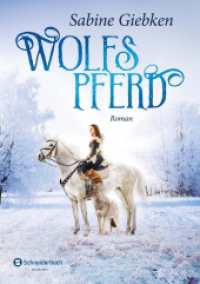 Wolfspferd （2. Aufl. 2019. 224 S. 210.000 mm）