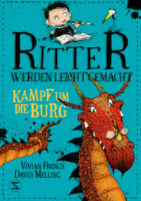 Ritter werden leicht gemacht - Kampf um die Burg (Ritter werden leicht gemacht 5)
