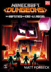Minecraft Dungeons  - Der Aufstieg des Erz-Illagers : Ein offizieller Minecraft-Roman (Minecraft Dungeons Roman 1) （1. Auflage. 2021. 272 S. 210.000 mm）