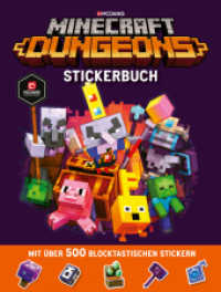 Minecraft Dungeons Stickerbuch : Ein offizielles Minecraft-Stickerbuch (Minecraft Stickerbuch 4) （1. Auflage. 2021. 32 S. 284.000 mm）
