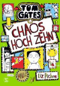 Tom Gates - Chaos hoch zehn (Tom Gates 18) （3. Aufl. 2021. 214.000 mm）