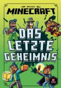 Minecraft Erste Leseabenteuer - Das letzte Geheimnis : Ein offizielles Minecraft-Abenteuer (Minecraft Erste Leseabenteuer 6) （2. Aufl. 2022. 144 S. 214.000 mm）