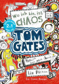 Tom Gates. Wo ich bin ist Chaos - aber ich kann nicht überall sein & Eins-a-Ausreden (und anderes cooles Zeug): (Doppelb （1. Auflage. 2021. 592 S. 210.000 mm）