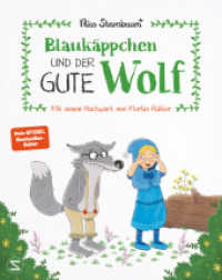 Blaukäppchen und der gute Wolf （2. Aufl. 2022. 277.000 mm）