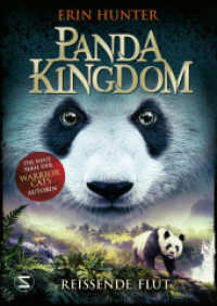Panda Kingdom - Reißende Flut (Panda Kingdom 1) （1. Auflage. 2022. 272 S. 214.000 mm）