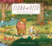 Flora und Otto. Wo das Abenteuer wohnt （1. Auflage. 2022. 254.000 x 286.000 mm）