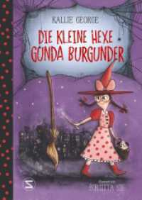 Die kleine Hexe Gunda Burgunder (Gunda Burgunder 1) （1. Auflage. 2022. 64 S. 214.000 mm）