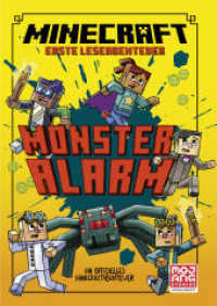 Minecraft Erste Leseabenteuer - Monster-Alarm : Ein offizielles Minecraftabenteuer (Minecraft Erste Leseabenteuer 8) （2. Aufl. 2022. 144 S. 214.000 mm）