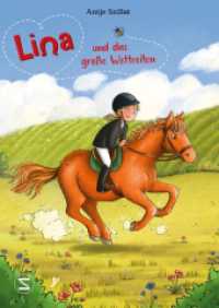 Lina und das große Wettreiten : Ungekürzte Ausgabe （1. Auflage, Ungekürzte Ausgabe. 2022. 214.000 mm）