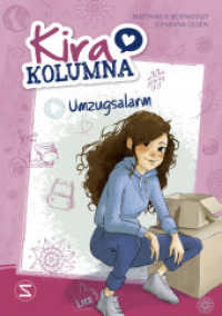 Kira Kolumna: Umzugsalarm (Kira Kolumna 1) （1. Auflage. 2023. 144 S. 214.000 mm）