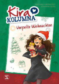 Kira Kolumna: Verpeilte Weihnachten : Das Buch zur erfolgreichen Hörspiel-Serie (Kira Kolumna 3) （1. Auflage. 2023. 144 S. 214.000 mm）