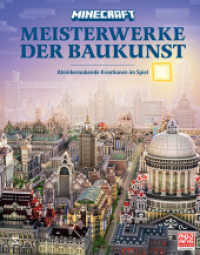Minecraft Meisterwerke der Baukunst : Atemberaubende Kreationen im Spiel | Das perfekte Geschenk für Gamer und Architekturliebhaber | Hochwertige Ausstattung und großformatige Abbildungen (Minecraft Exklusiv) （1. Auflage. 2023. 192 S. 297.000 mm）