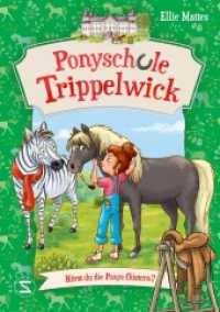 Ponyschule Trippelwick - Hörst du die Ponys flüstern? : Band 1 der witzigen Ponygefährten-Reihe für Mädchen und Jungen ab 8 Jahren. Ungekürzte Ausgabe (Ponyschule Trippelwick 1) （1. Auflage, Ungekürzte Ausgabe. 2024. 192 S. 210.000 mm）