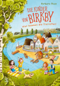 Die Kinder von Birkby. Hier kommen die Tierretter! (Band 1) : Ein warmherziges Abenteuer-Vorlesebuch über Freundschaft und Tiere für Kinder ab 5 Jahren （1. Auflage. 2024. 128 S. 245.000 mm）