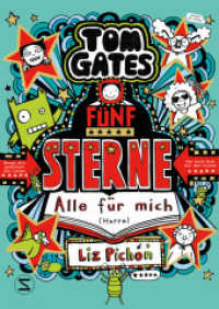 Tom Gates. Fünf Sterne - Alle für mich (Hurra) : Die Bestsellerreihe aus England, Cooler Comicroman ab 9 (Tom Gates 21) （1. Auflage. 2024. 240 S. 214.000 mm）
