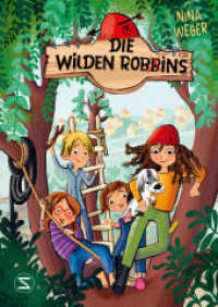 Die wilden Robbins (Band 1) : Lustig-freche Abenteuergeschichte mit Illustrationen | zwei Kinderbanden lassen es krachen | Dirt Bike Ritter gegen moderne Robin Hoods | Ein Buch für die ganze Familie (Die wilden Robbins 1) （1. Auflage. 2024. 214.000 mm）