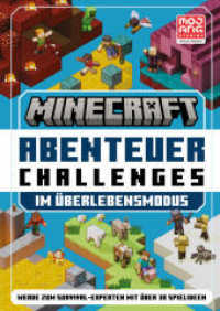 Minecraft Abenteuer Challenges : Im Überlebensmodus. Werde zum Survival-Experten mit über 30 Spielideen | Perfektes Geschenk für neue und geübte Minecraft Gamer (Minecraft - Schritt für Schritt) （1. Auflage. 2025. 96 S. 210.000 mm）