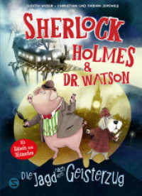 Sherlock Holmes & Dr. Watson. Die Jagd nach dem Geisterzug (Band 1) : Spannender Kinder-Comic zum Miträtseln und Entdecken | Tierdetektive auf Spurensuche | Für Fans vom Comic von Enola Holmes （1. Auflage. 2025. 256.000 mm）