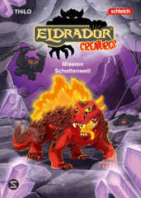 Eldrador Creatures: Mission Schattenwelt : Das Eldrador-Vorleseabenteuer für Jungs ab 5 | Eine Geschichte um Mut und Zugehörigkeit (Eldrador Creatures) （1. Auflage. 2025. 245.000 mm）