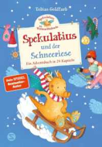 Spekulatius, der Weihnachtsdrache. Spekulatius und der Schneeriese : Endlich: Ein neues Adventsbuch mit dem ... (Spekulatius 6) （1. Auflage. 2025. 192 S. 241.000 mm）