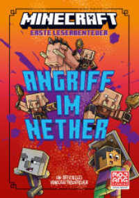 Minecraft Erste Leseabenteuer. Angriff im Nether : Offizielle Minecraft-Geschichte I Abenteuer trifft auf Humor I Viele Bilder und kurze Texte für Leseanfänger (Minecraft Erste Leseabenteuer 14) （1. Auflage. 2025. 144 S. 214.000 mm）