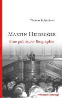 Martin Heidegger : Eine politische Biographie （2020. 297 S. 235 mm）