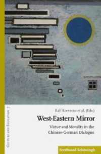 West-Eastern Mirror : Virtue and Morality in the Chinese-German Dialogue (Culture and Education .7) （2019. VIII, 204 S. 1 SW-Zeichn., 4 Tabellen. 23.5 cm）