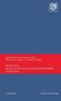 Migration. Gesellschaftliches Zusammenleben im Wandel (Nordrhein-Westfälische Akademie der Wissenschaften und der Künste - Junges Kolleg) （2018. 220 S. 3 Farbabb., 4 Tabellen. 20.5 cm）