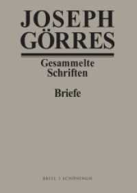 Joseph Görres. Briefe Band 3 : Von 1814 bis zum Exil (Görres - Gesammelte Schriften (alles) / Joseph Görres - Gesammelte Schriften - Briefe 3) （2022. XIV, 675 S. 23.5 cm）