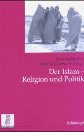 Der Islam: Religion Und Politik (Politik- Und Kommunikationswissenschaftliche Veröffentlichungen Der Görres-gesellschaft)