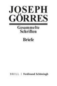 Gesammelte Schriften. 2 Briefe 2 : Von den Anfängen bis 1813 （2020. XIV, 678 S. 1 SW-Abb. 23.5 cm）