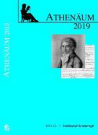 Athenäum Jahrbuch der Friedrich Schlegel-Gesellschaft : 29. Jahrgang 2019 (Athenäum - Jahrbuch der Friedrich Schlegel Gesellschaft 29) （2021. VI, 238 S. 2 SW-Abb. 21.4 cm）
