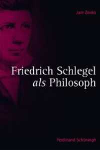 Friedrich Schlegel als Philosoph （2010. 131 S. 23.3 cm）